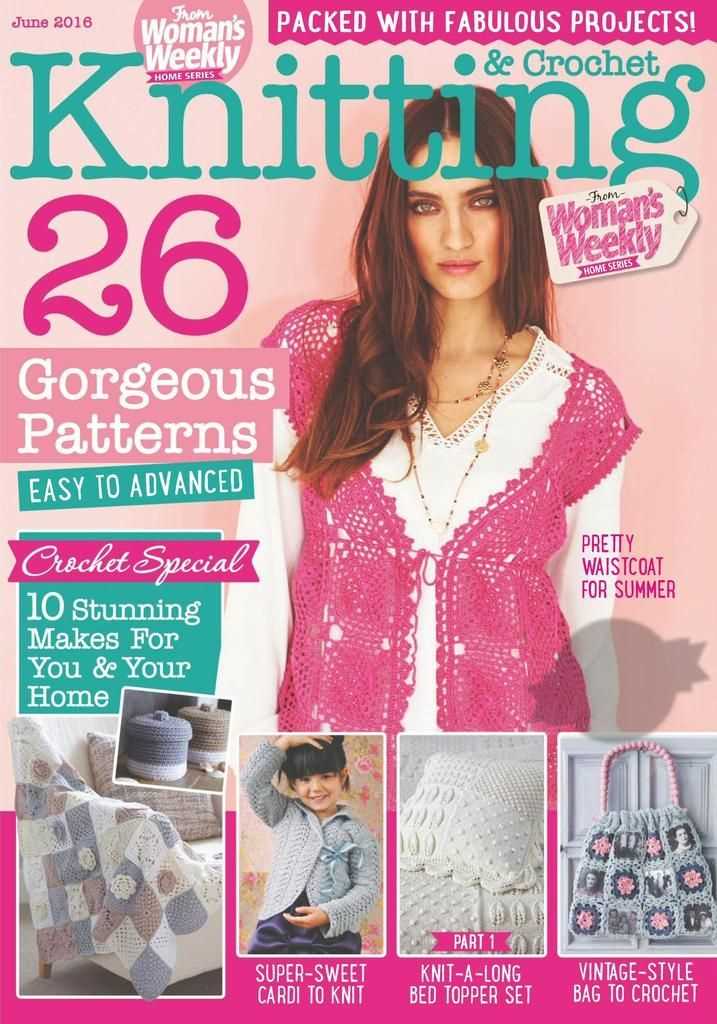 Unleash Your Creativity with the Latest Knitting Patterns from Woman's Weekly Womans weekly knitting patterns